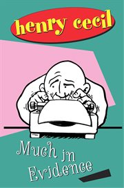 Much in Evidence cover image