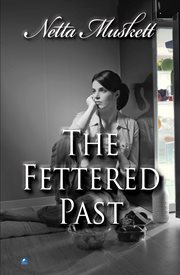 The Fettered Past cover image