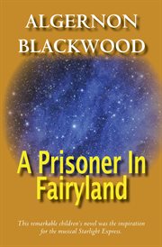 A Prisoner in Fairyland cover image