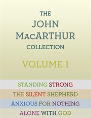 The John MacArthur Collection The John MacArthur Collection