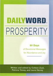 Daily word prosperity. 90 Days of Devotional Messages for Abudance and Joy cover image