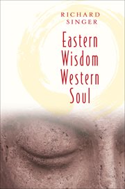 Eastern wisdom western soul. 111 Meditations for Everyday Enlightenment cover image