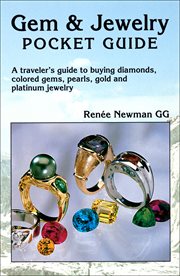 Gem & jewelry pocket guide: a traveler's guide to buying diamonds, colored gems, pearls, gold, and platinum jewelry cover image
