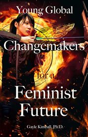 Young global changemakers for a feminist future cover image