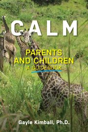 Calm parents and children. A Guidebook cover image