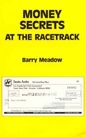 Money secrets at the racetrack cover image