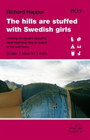 The hills are stuffed with Swedish girls cover image