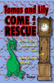 Tomas and lily come to the rescue cover image