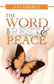 The word on rest and peace cover image