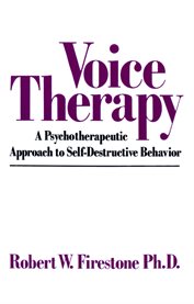 Voice therapy: a psychotherapeutic approach to self-destructive behavior cover image