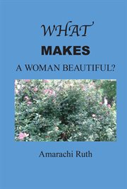 What makes a woman beautiful? cover image