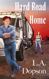 Hard road home: a novel cover image
