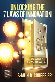 Unlocking the 7 laws of innovation cover image
