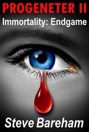 Progeneter ii. Immortality: Endgame cover image
