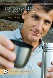 Espresso lessons: [from the rock warrior's way] cover image