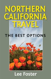 Northern California travel: the best options cover image