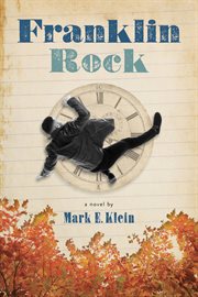 Franklin Rock : a novel cover image