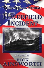 Thunder and storm : the Haverfield incident cover image