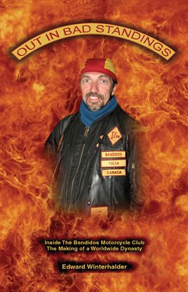 Cover image for Out In Bad Standings: Inside The Bandidos Motorcycle Club (Part One)