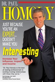 Just because you're an expert doesn't make you interesting cover image