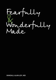 Fearfully & wonderfully made cover image