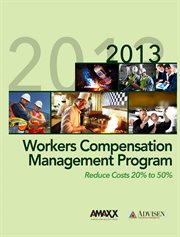 Workers' compensation management program. Reduce Costs 20% to 50% cover image