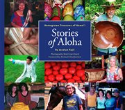 Stories of Aloha: homegrown treasures of Hawai°i cover image