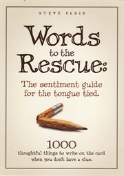 Words to the rescue: the sentiment guide for the tongue tied cover image
