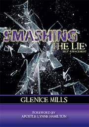 Smashing the lie cover image