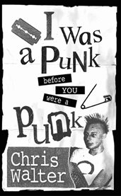 I was a punk before you were a punk cover image