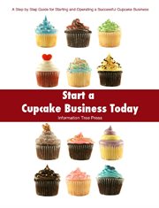 Start a cupcake business today cover image