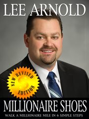 Millionaire shoes. Walk Like a Millionaire in 6 Simple Steps cover image