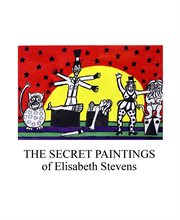 The Secret Paintings of Elisabeth Stevens cover image