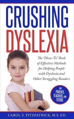 Crushing Dyslexia