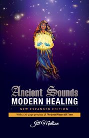 Ancient sounds, modern healing: intelligence, health, and energy through the magic of music cover image