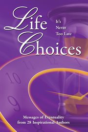 Life choices. It's Never Too Late cover image
