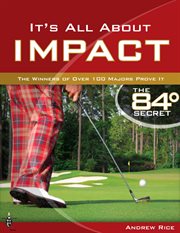 It's all about impact. The Winners of Over 100 Majors Prove It cover image
