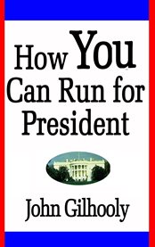 How you can run for president cover image