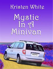 Mystic in a minivan cover image