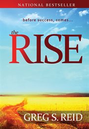 The rise. The Journey Before The Success cover image
