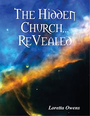 The hidden church...revealed cover image