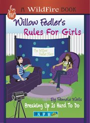 Willow fedler's rules for girls. Breaking Up Is Hard To Do cover image