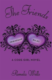 The friends. Friendship Rules cover image