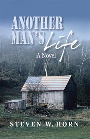 Another man's life: a novel cover image