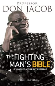 The fighting man's bible. It's Not Just a Style, But a Lifestyle cover image