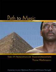 Path to magic. The 19 Principles of Transformation cover image