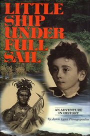 Little ship under full sail: an adventure in history cover image