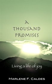 A thousand promises. Living a Life of Joy cover image