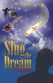 Slug the dream chaser cover image