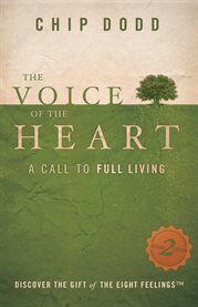The voice of the heart: a call to full living cover image